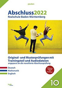 Abschluss 2022, Realschule Baden-Württemberg, Deutsch, Mathematik, Englisch: angepasst an die novellierte Abschlussprüfung