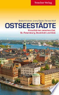 Ostseestädte: Kreuzfahrten zwischen Kiel, St. Petersburg, Stockholm und Oslo
