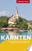 Kärnten: rund um Klagenfurt, Villach, Großglockner, Südalpen, Karawanken, Wörthersee