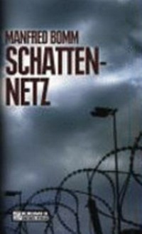 Schattennetz: der siebte Fall für August Häberle