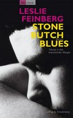 Stone Butch Blues: Träume in den erwachenden Morgen
