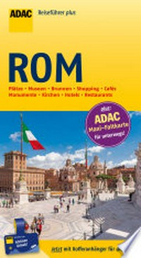 Rom: Plätze, Museen, Brunnen, Shopping, Cafés ...