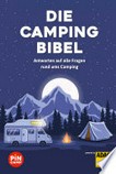¬Die¬ Camping Bibel: Antworten auf alle Fragen rund ums Camping
