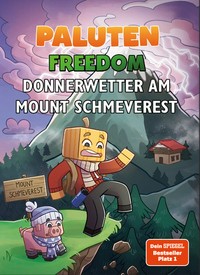 Freedom - Donnerwetter am Mount Schmeverest