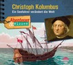 Christoph Kolumbus: ein Seefahrer verändert die Welt